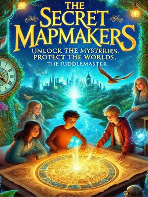 cover image of The Secret Mapmakers